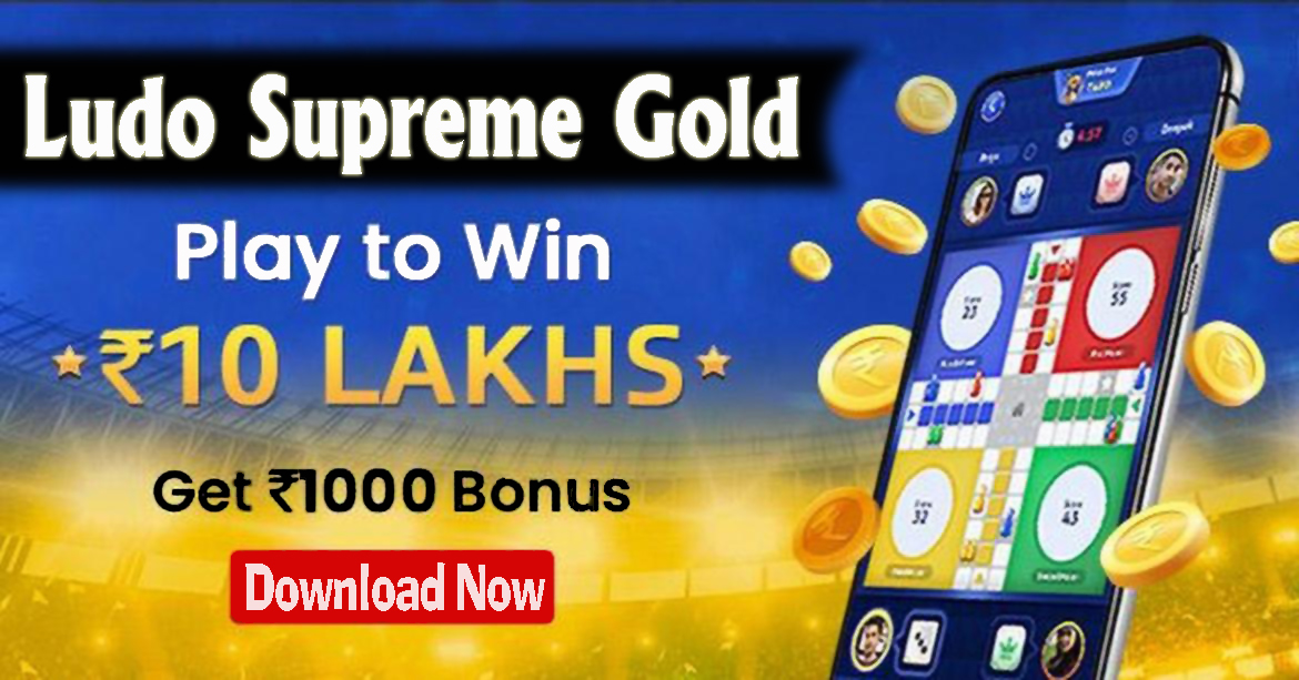 Ludo Supreme Gold Apk Download Full Version Get ₹10 Free